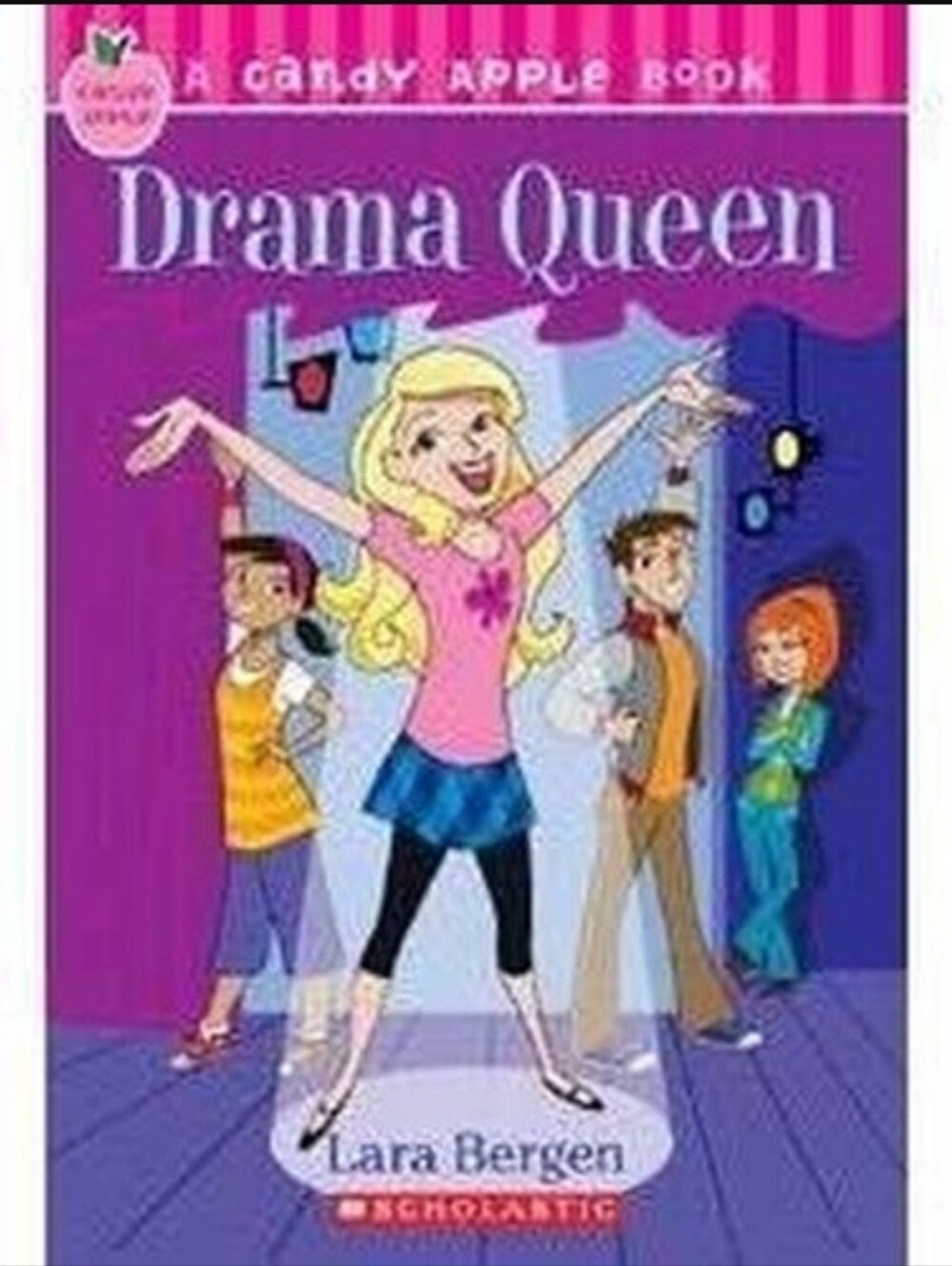 A Candy Apple Book: Drama Queen by Lara Bergen Scholastic Papberback